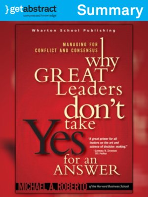 cover image of Why Great Leaders Don't Take Yes for an Answer (Summary)